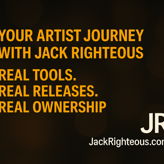 Artist Development Journey with Jack Righteous - Jack Righteous