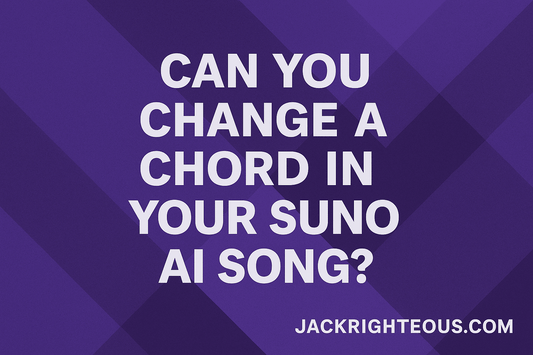 Can You Edit a Chord in Suno AI? Tools Compared - Jack Righteous