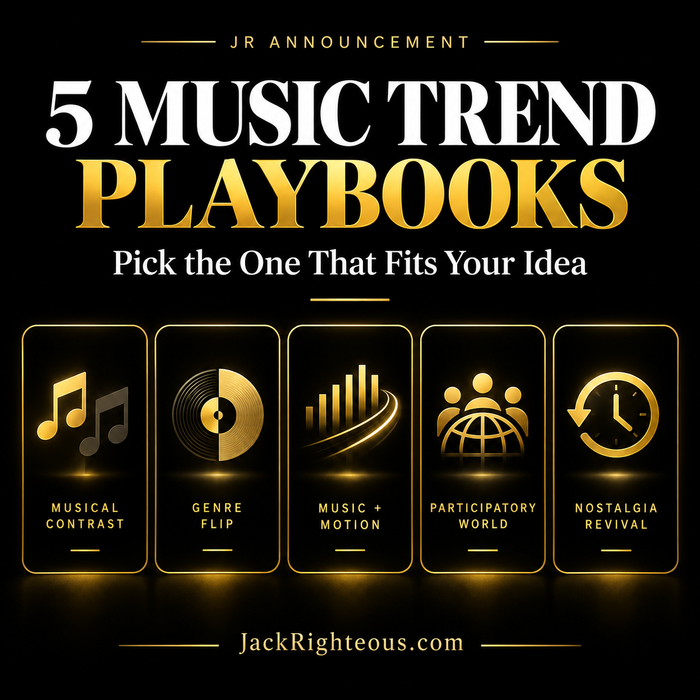 Jack Righteous announcement cover for 5 Music Trend Playbooks: Musical Contrast, Genre Flip, Music + Motion, Participatory World, and Nostalgia Revival