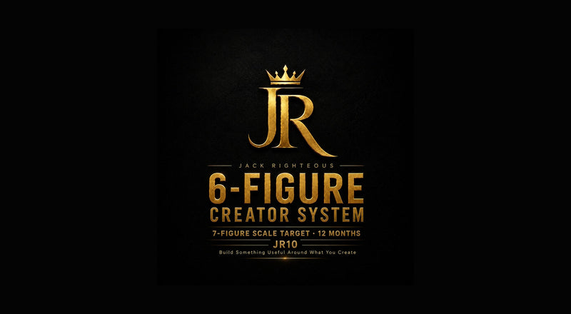JR10 six-figure creator system and seven-figure 12-month scale target by Jack Righteous