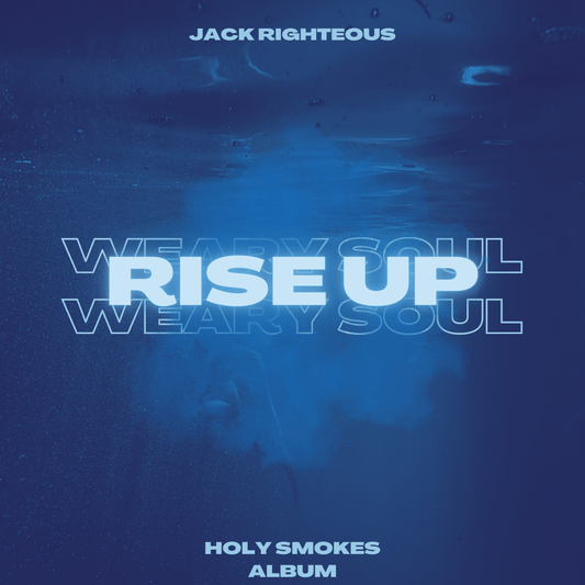 Rise Up Weary Soul: Jack Righteous' New Morning Anthem on Spotify - Jack Righteous