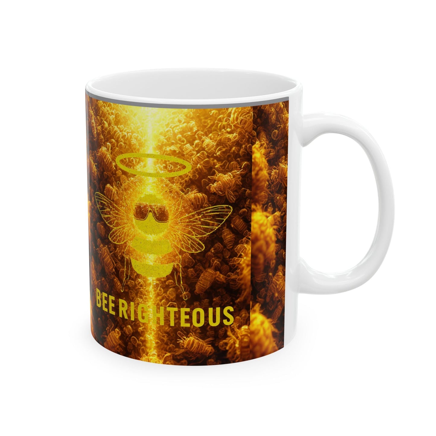 Mug - BEE RIGHTEOUS - Inspirational Bee Design - 11oz, 15oz - Jack Righteous