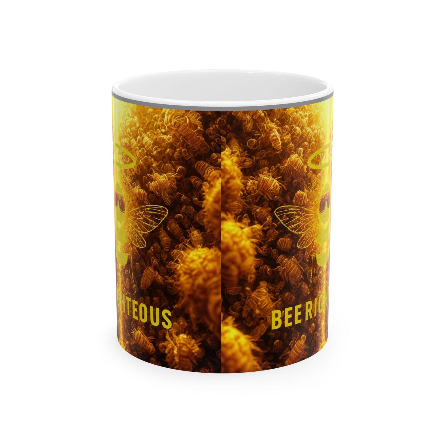 Mug - BEE RIGHTEOUS - Inspirational Bee Design - 11oz, 15oz - Jack Righteous
