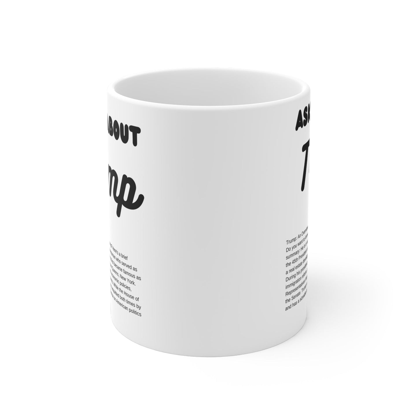 Ask Me About Trump Coffee Mug (11oz\15oz\20oz) - Jack Righteous