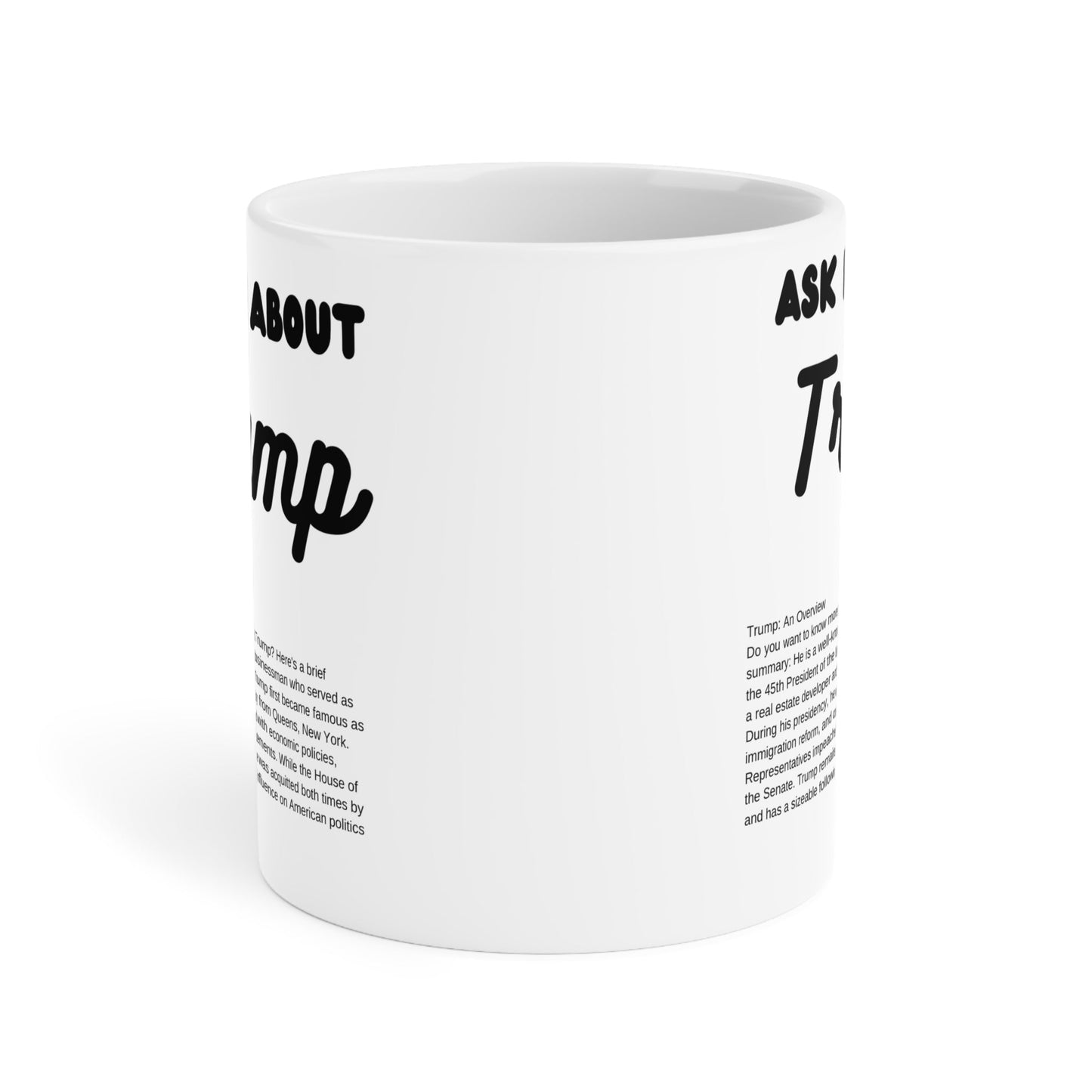 Ask Me About Trump Coffee Mug (11oz\15oz\20oz) - Jack Righteous
