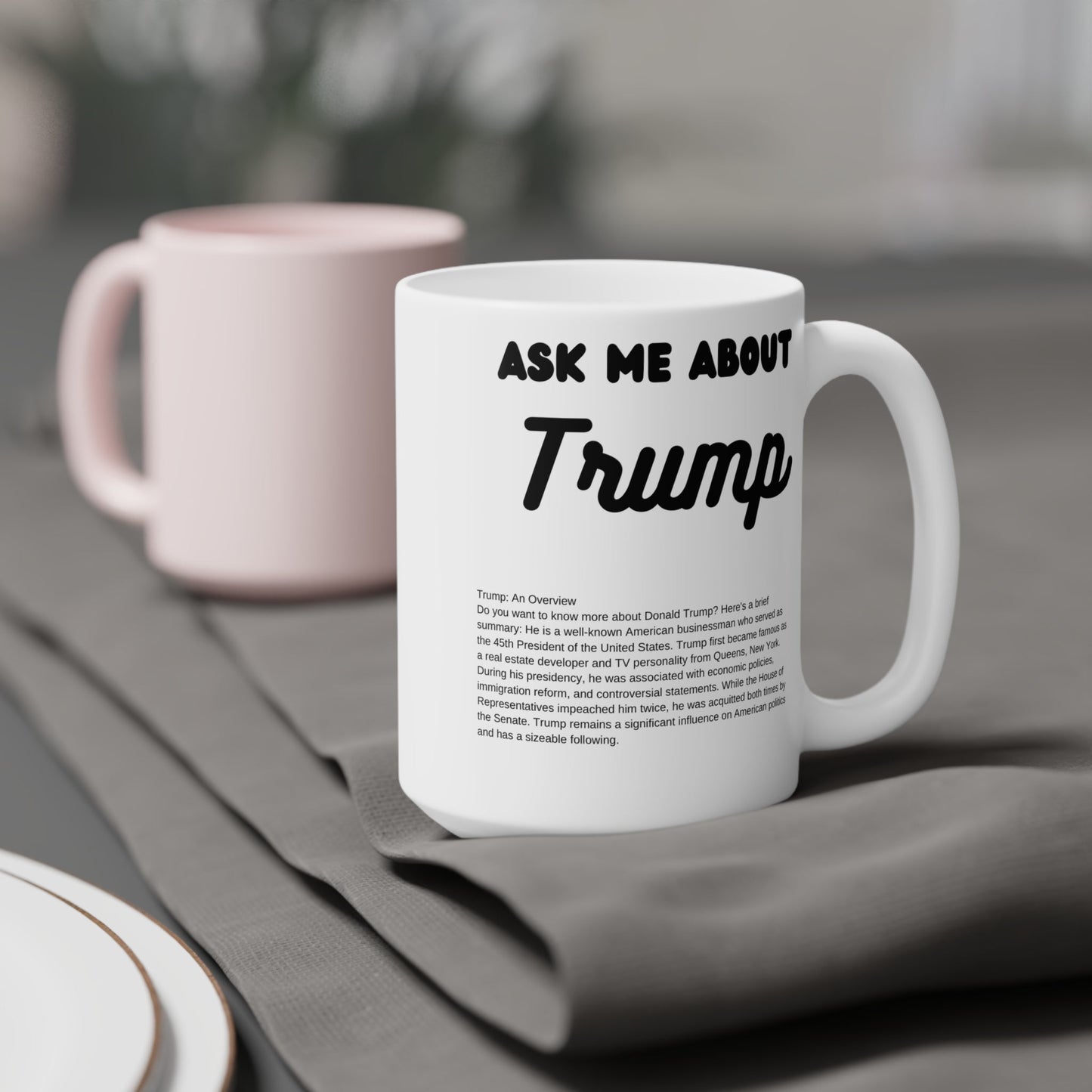 Ask Me About Trump Coffee Mug (11oz\15oz\20oz) - Jack Righteous