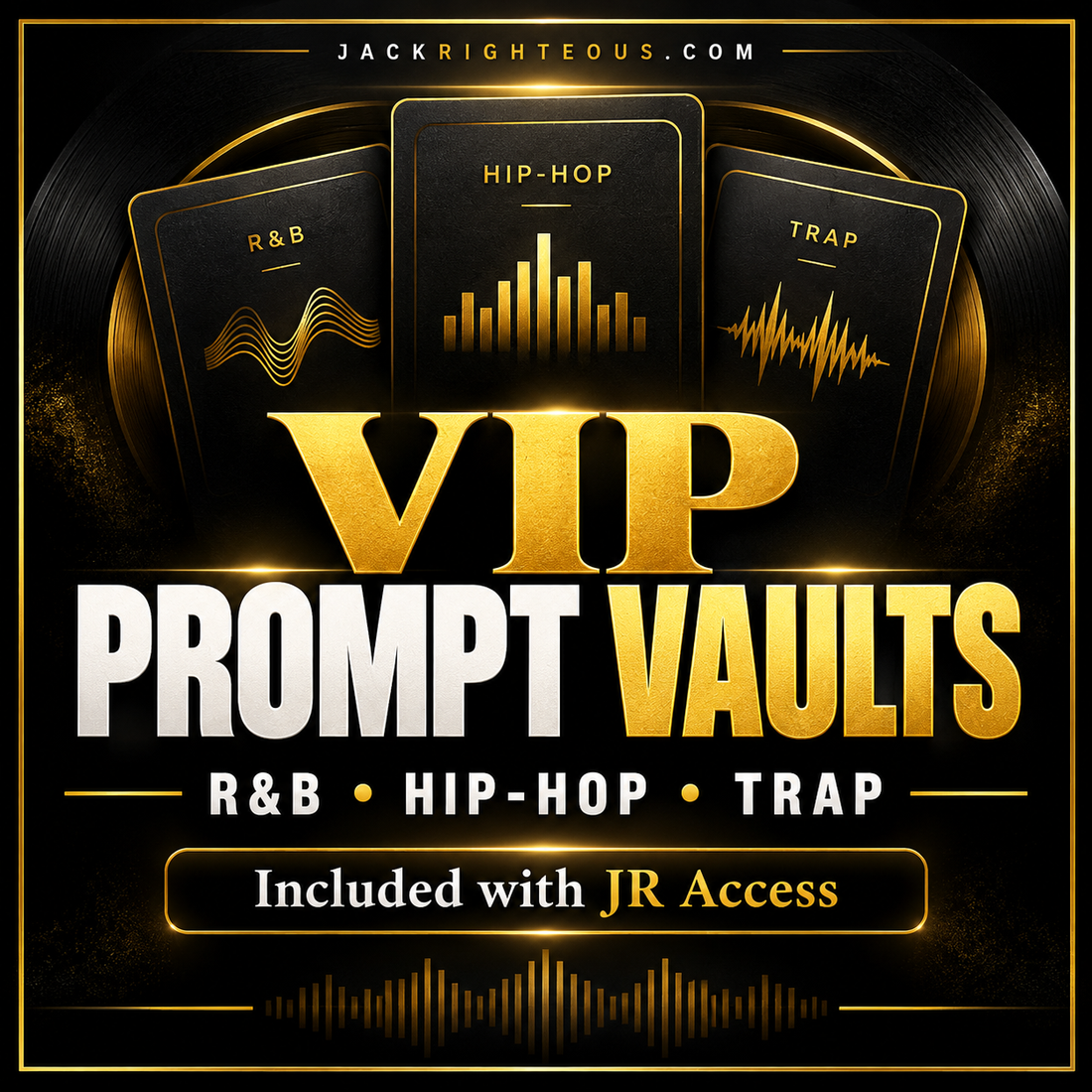 New VIP Prompt Vaults: R&B, Hip-Hop & Trap — Included with JR Access
