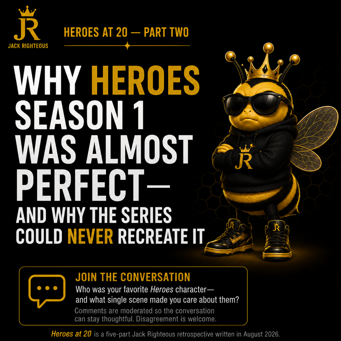 Why Heroes Season 1 Was Almost Perfect — And Why the Series Could Never Recreate It