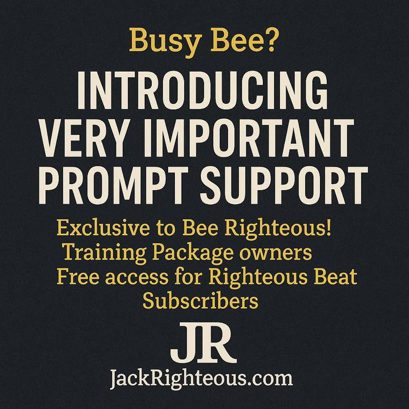 Promo cover introducing Very Important Prompt Support with JR branding, free access for Righteous Beat subscribers and Bee Righteous owners