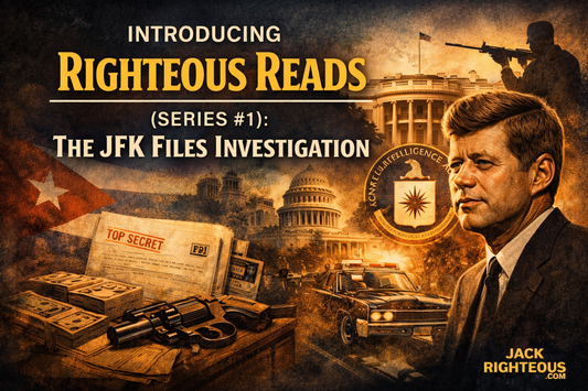 Righteous Reads launch announcement featuring the JFK Files investigation series on JackRighteous.com