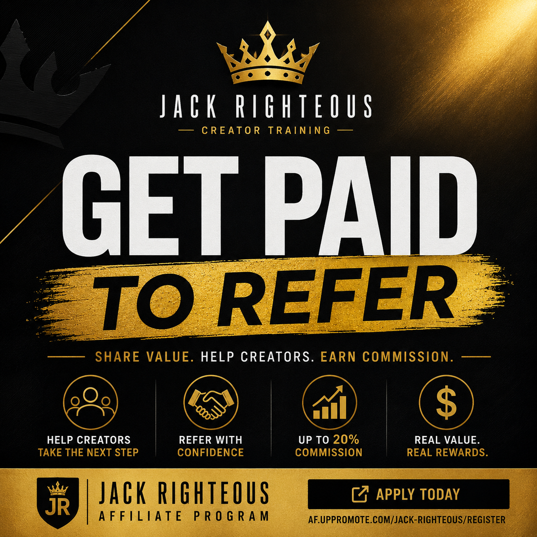Get paid to refer Jack Righteous creator training through the affiliate program