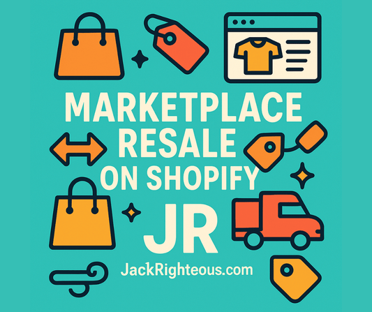Create a bold 1:1 square cover image for a blog article titled “Marketplace Resale on Shopify.” Include the stylized initials “JR” and the text “JackRighteous.com” near the bottom.