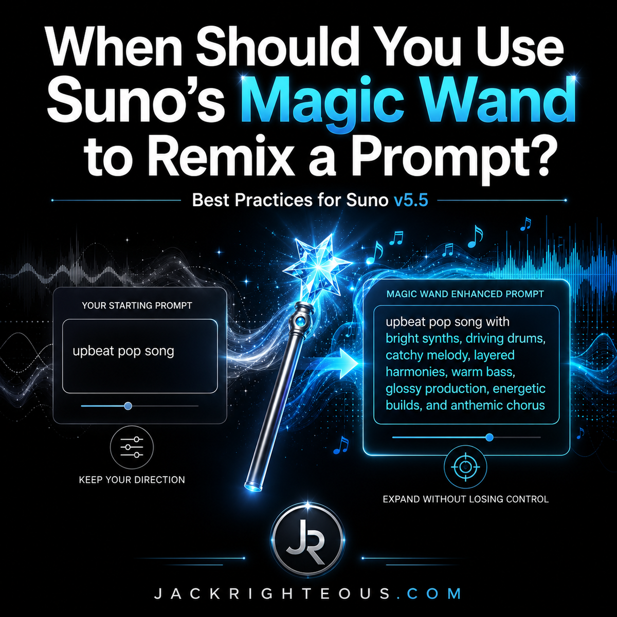 Suno Magic Wand Prompt Tips for v5.5