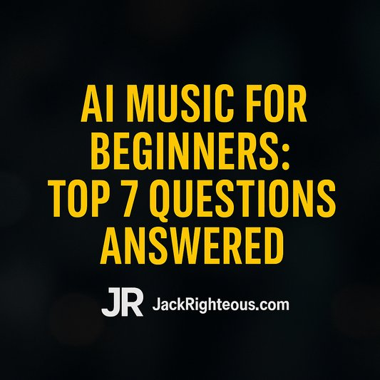 AI Music for Beginners: Top 7 Questions Answered - Jack Righteous