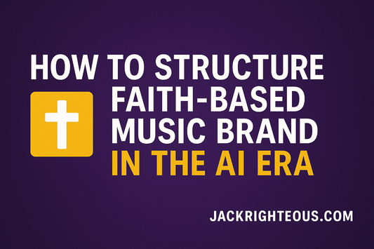 Faith-Based Music Branding in the AI Era - Jack Righteous