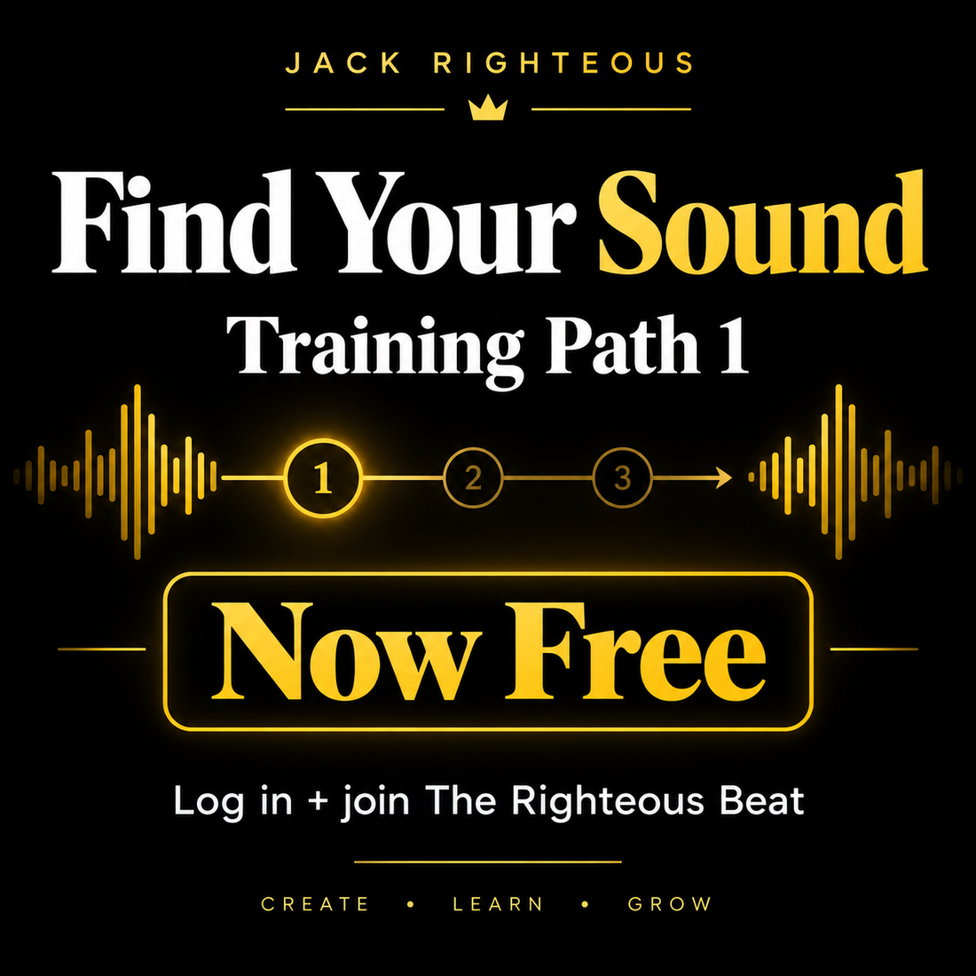 Find Your Sound Training Path 1 is now free — Jack Righteous announcement