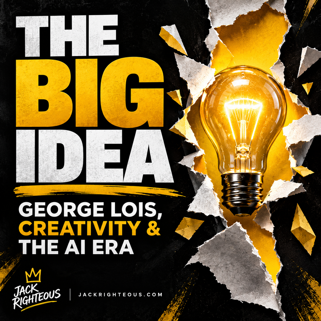 The Big Idea cover for a George Lois creativity and AI creator article in Jack Righteous black white and gold styling