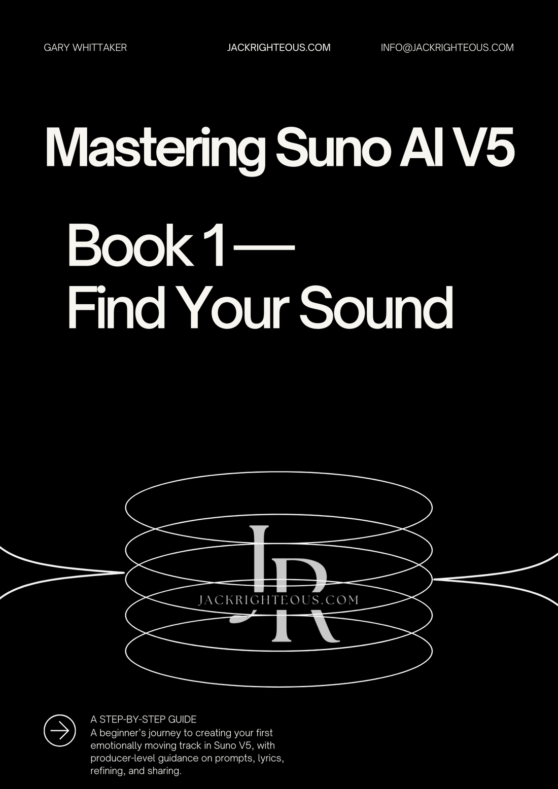 Mastering Suno AI V5: Beginner’s Music Guide (PDF) - Jack Righteous