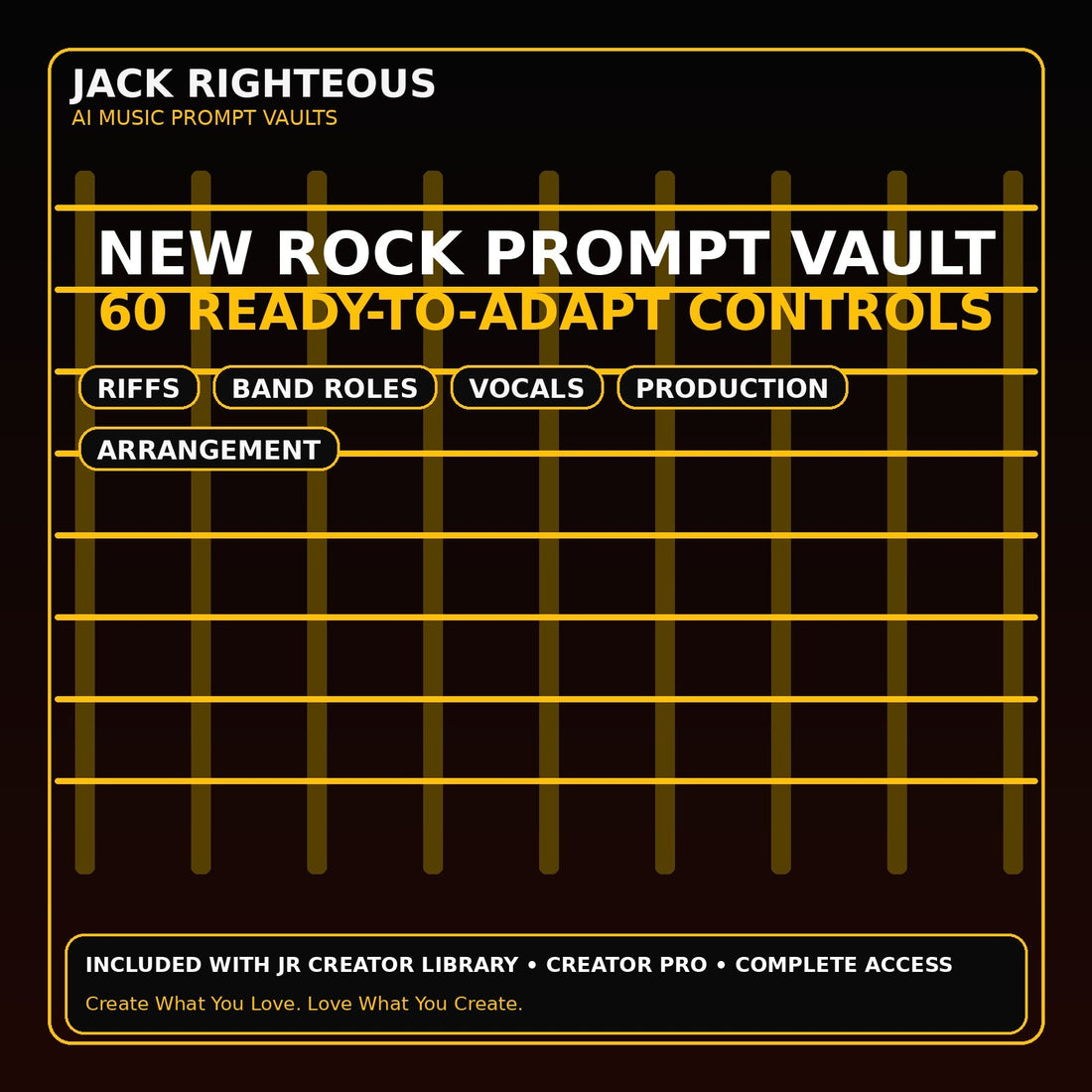 New Rock Prompt Vault with 60 ready-to-adapt AI music controls included with JR access