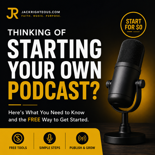 Jack Righteous podcast starter guide cover featuring a black microphone with bold yellow and white text reading Thinking of Starting Your Own Podcast and Start for Zero Dollars.