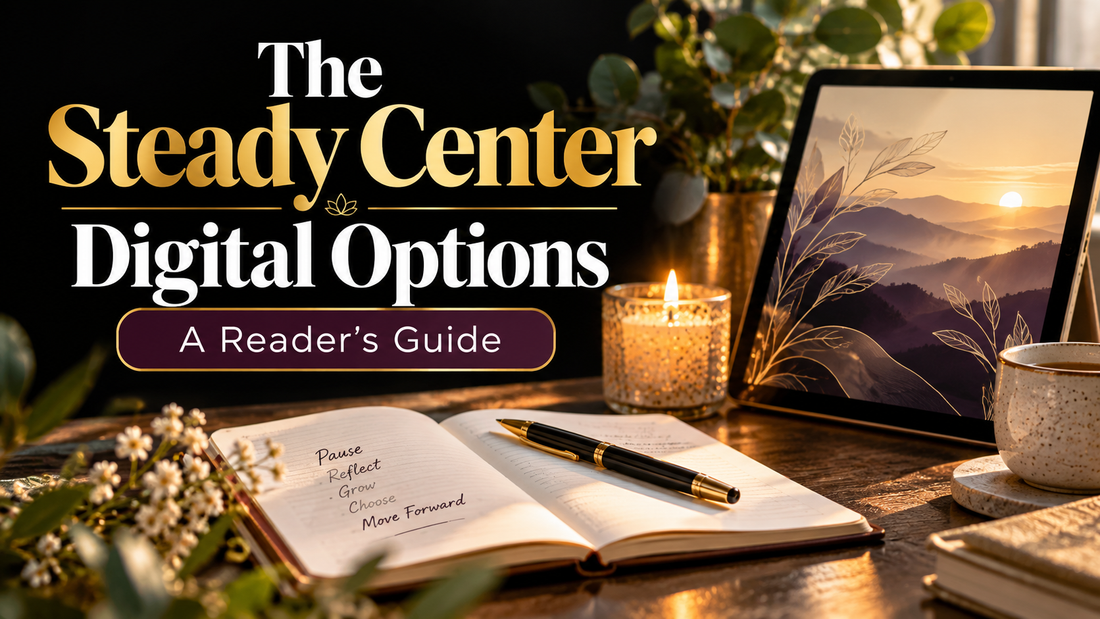 Editorial art for The Steady Center digital options guide—not product photography