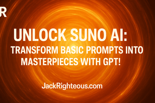 Unlock Suno AI: Transform Basic Prompts into Masterpieces with GPT! - Jack Righteous