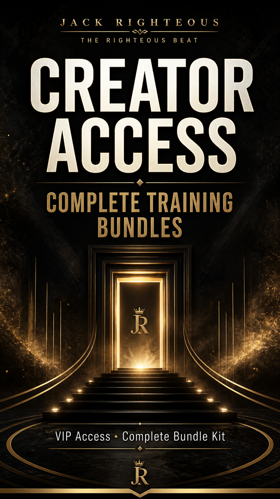 Creator Access & Training Bundles | Jack Righteous