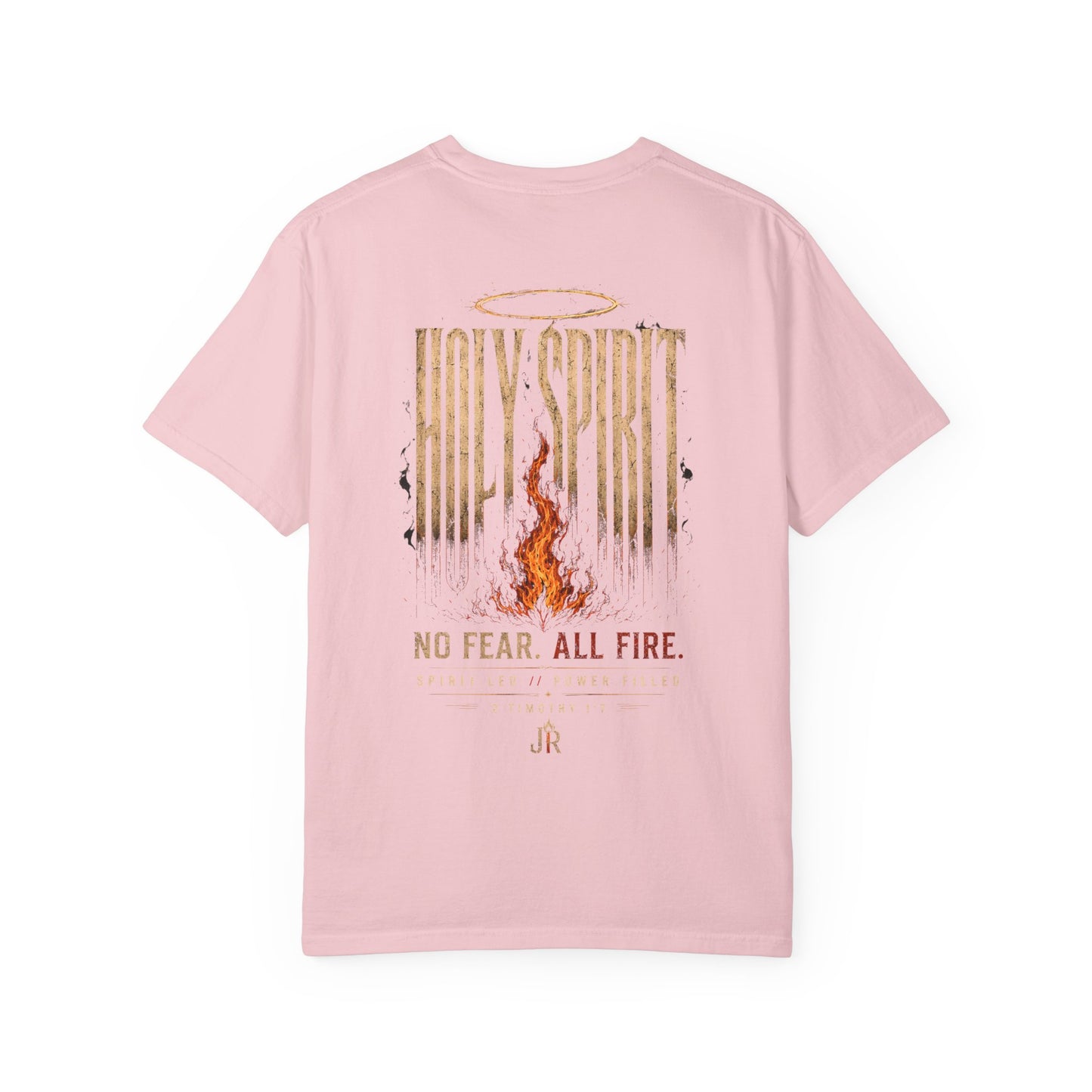Pink t-shirt with 'Holy Spirit No Fear. All Fire.' text and design on a white background