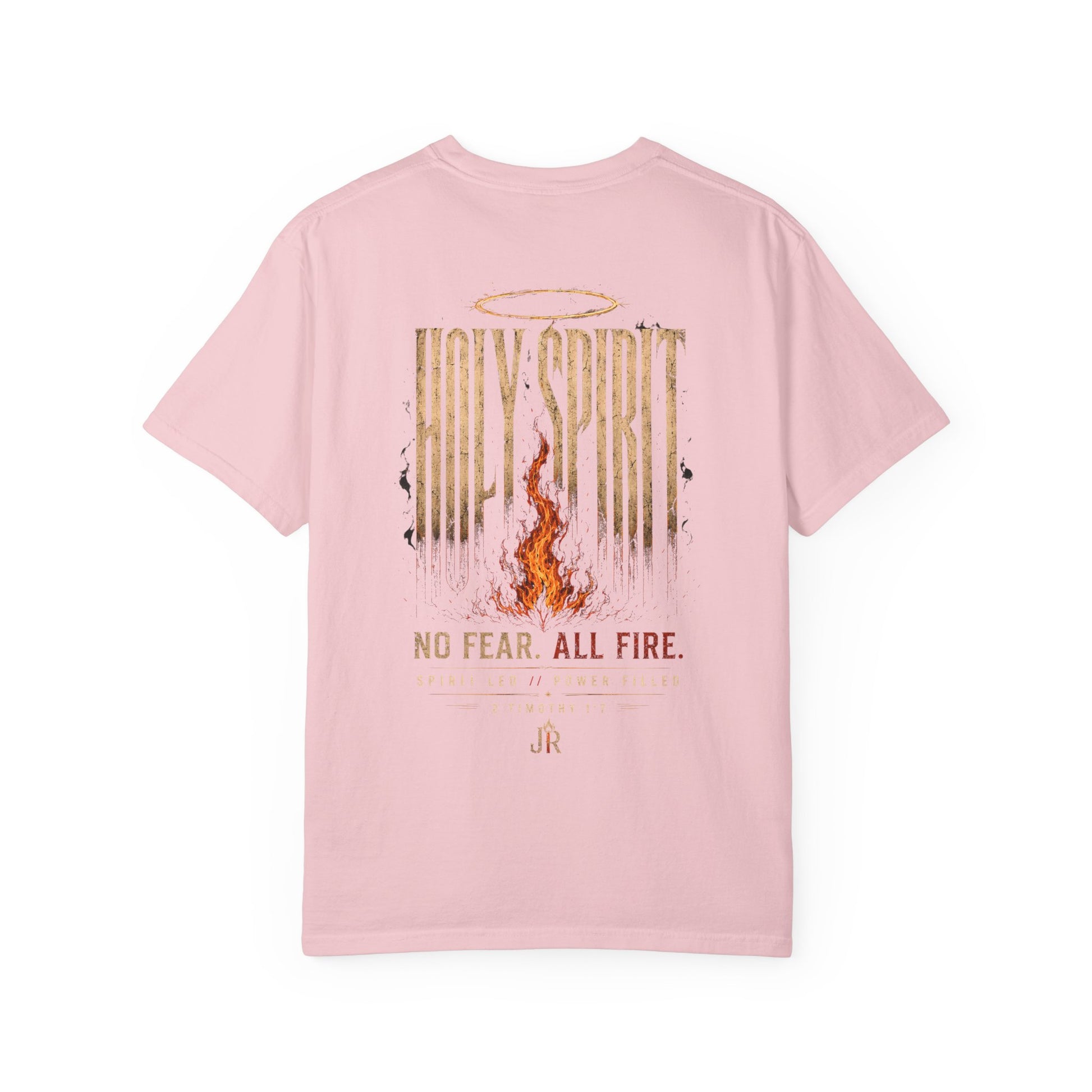 Pink t-shirt with 'Holy Spirit No Fear. All Fire.' text and design on a white background