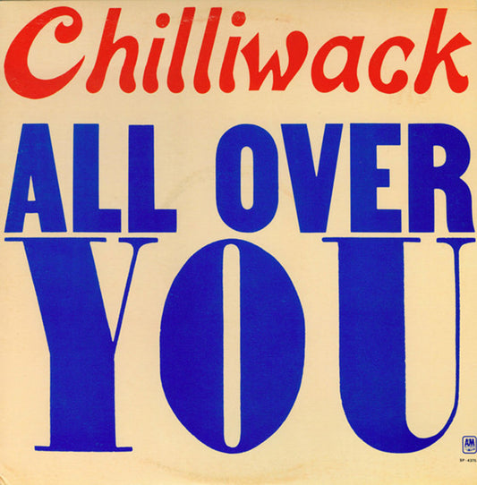 Chilliwack – All Over You - 1974