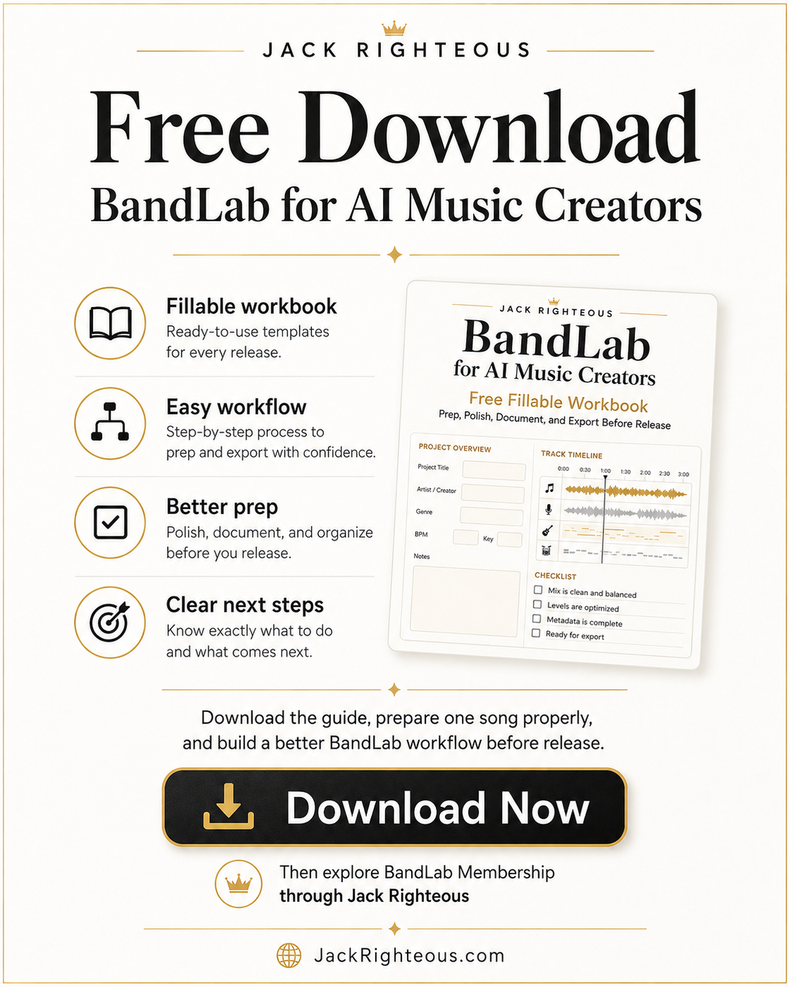 Free Download slide for BandLab for AI Music Creators showing fillable workbook, easy workflow, better prep, clear next steps, and BandLab Membership through Jack Righteous.