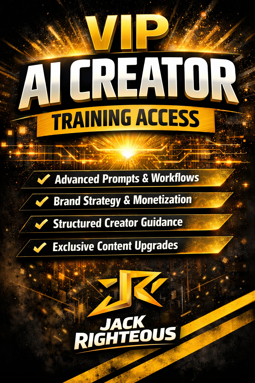 VIP AI Creator Training Access | Jack Righteous