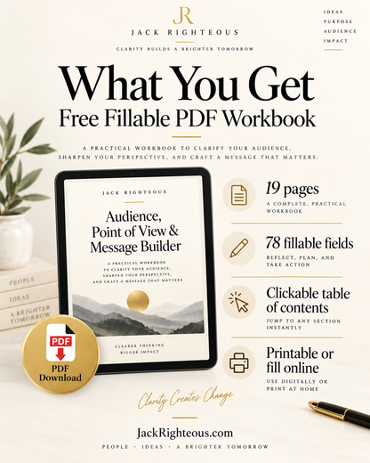 Audience, Point of View & Message Builder | Free Fillable PDF Workbook