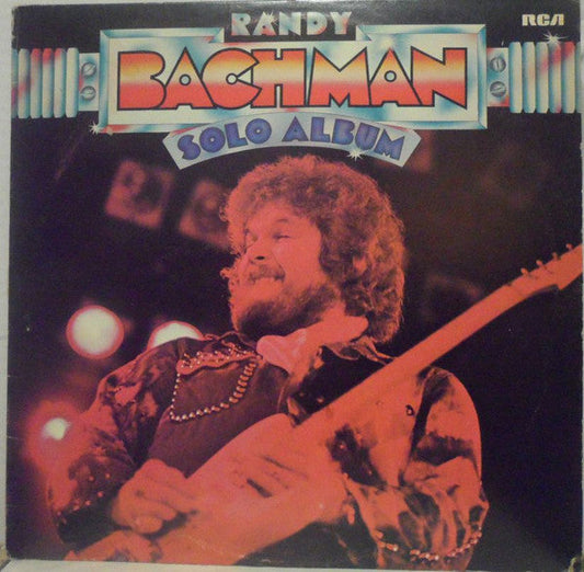 Randy Bachman – Solo Album - 1976!