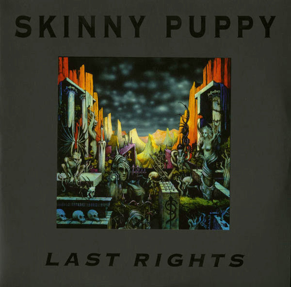 Skinny Puppy – Last Rights - Sealed, 180g with CD RARE!