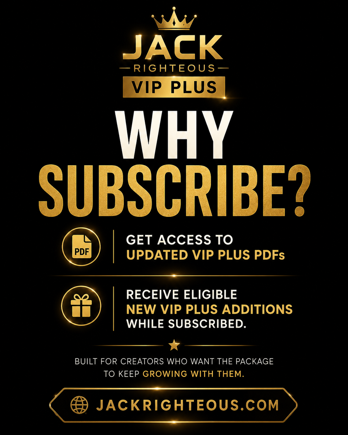 Promotional graphic for Jack Righteous VIP Plus subscription with gold and white text on a black background.