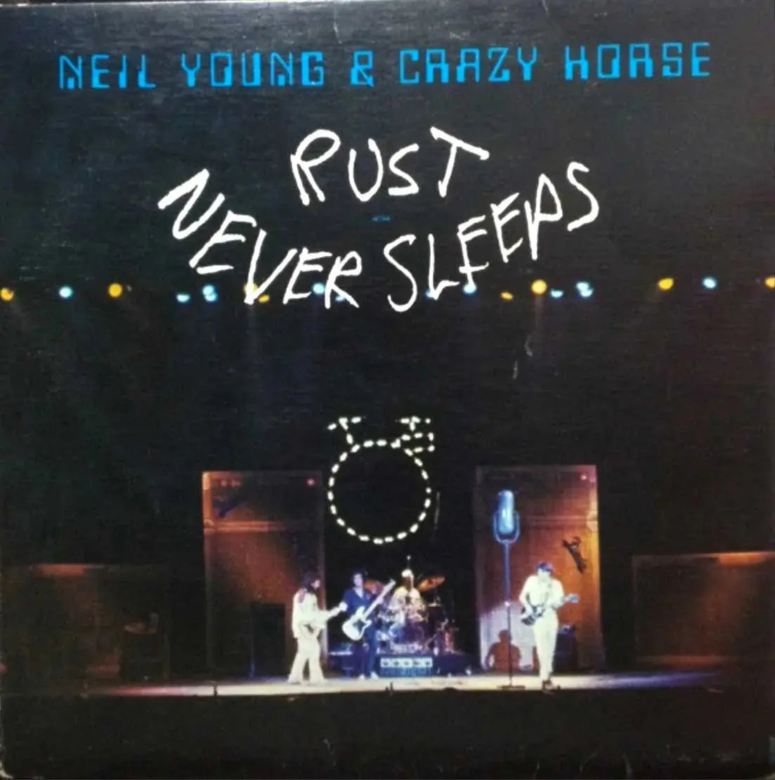 Neil Young & Crazy Horse ‎– Rust Never Sleeps - 1979!