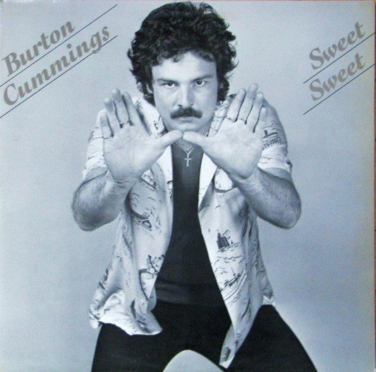 Burton Cummings – Sweet Sweet - 1981 Original Pressing