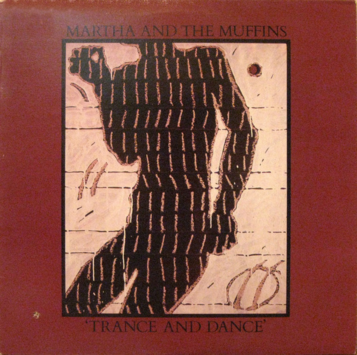 Martha And The Muffins – Trance And Dance - 1980