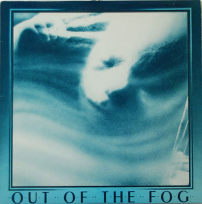 Out Of The Fog – Out Of The Fog -  1982 Original Pressing, Rare!