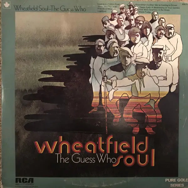 The Guess Who – Wheatfield Soul - Early Pressing
