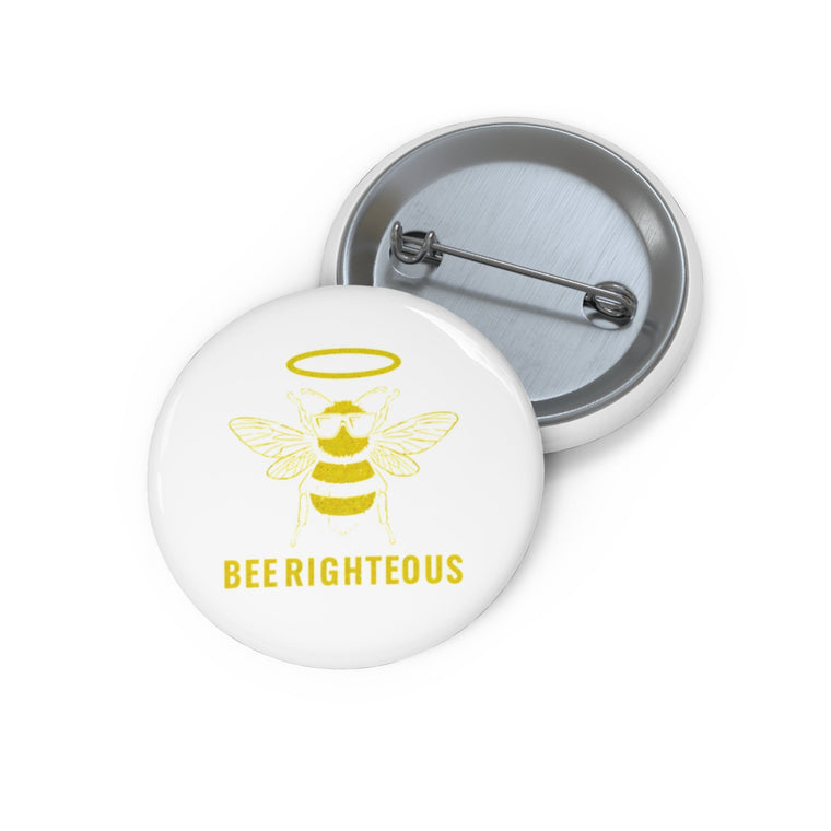 Bee Righteous Custom Pins | Fun Bee Pins & Inspirational Gifts - Jack Righteous