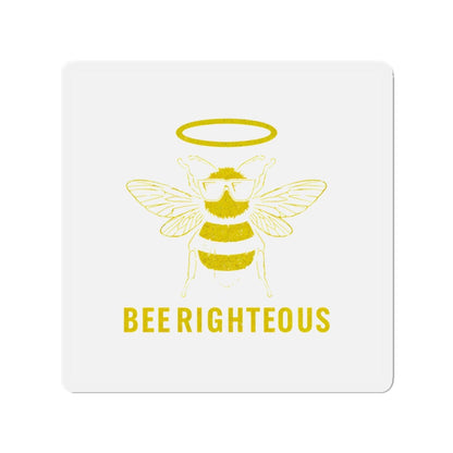 Bee Righteous Die-Cut Magnet | Fun Bee Art Fridge Decor - Jack Righteous