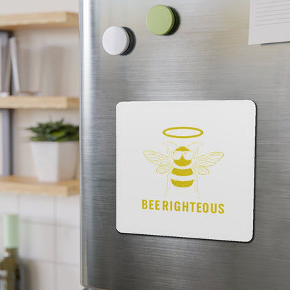 Bee Righteous Die-Cut Magnet | Fun Bee Art Fridge Decor - Jack Righteous