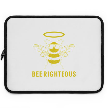 Bee Righteous - Inspirational Laptop Sleeve & Case, Bee Themed Electronics Cover - Jack Righteous