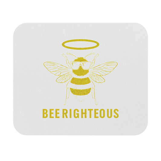 Bee Righteous Mouse Pad, Bee Design, Desk Accessory, Gift for Her, Office Decor, Inspirational Mousepad - Jack Righteous