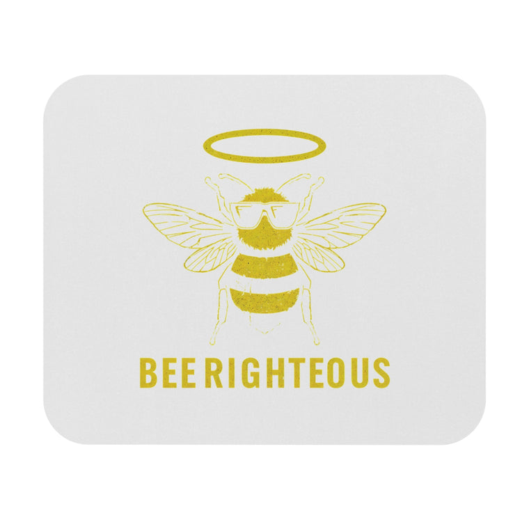 Bee Righteous Mouse Pad, Bee Design, Desk Accessory, Gift for Her, Office Decor, Inspirational Mousepad - Jack Righteous