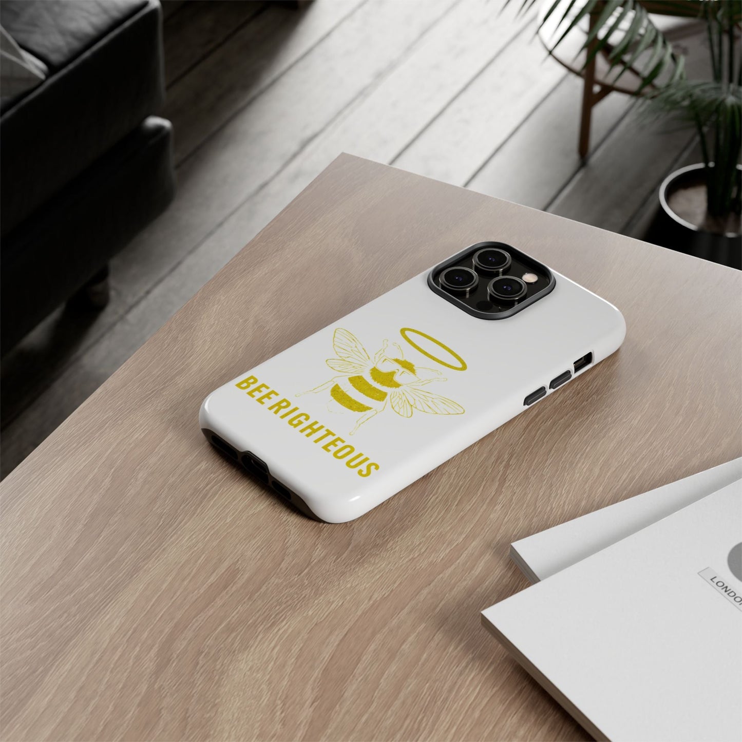 Bee Righteous Phone Case | Tough Cases, Inspirational Gifts, Cute Bee Design, Eco - Friendly Phone Accessories, Buzzing Charm - Jack Righteous