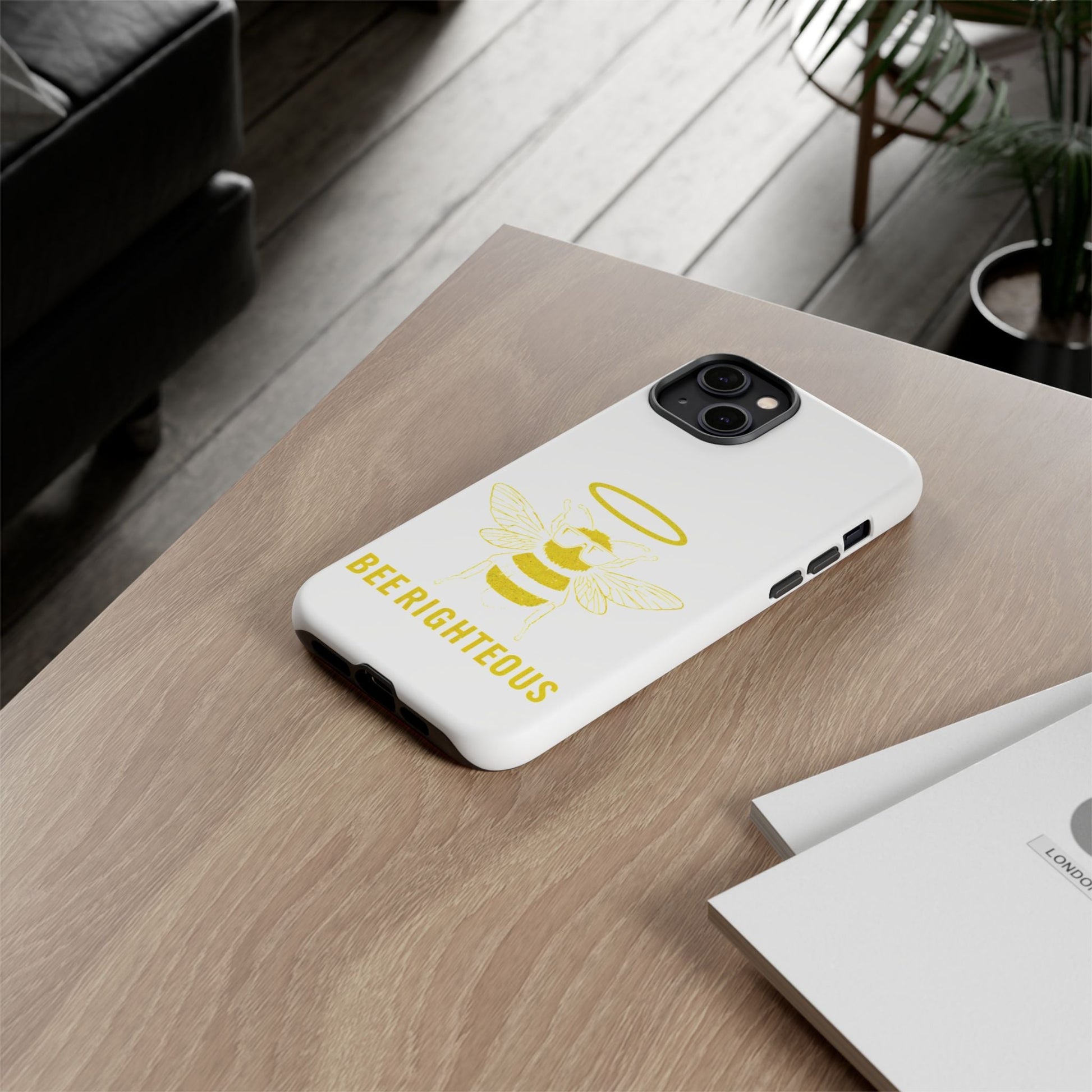 Bee Righteous Phone Case | Tough Cases, Inspirational Gifts, Cute Bee Design, Eco - Friendly Phone Accessories, Buzzing Charm - Jack Righteous