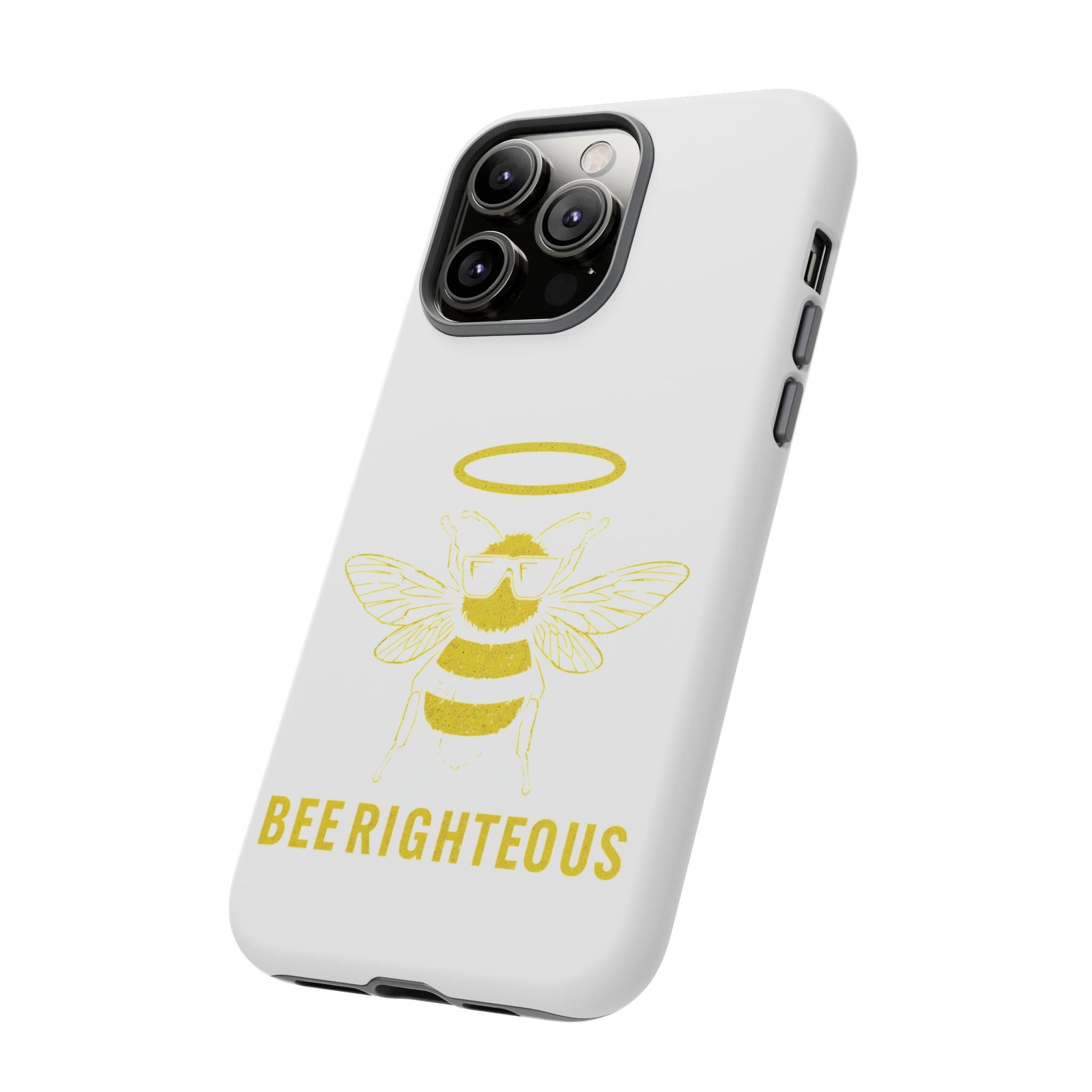 Bee Righteous Phone Case | Tough Cases, Inspirational Gifts, Cute Bee Design, Eco - Friendly Phone Accessories, Buzzing Charm - Jack Righteous